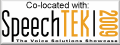 Co-located with SpeechTEK 2009
